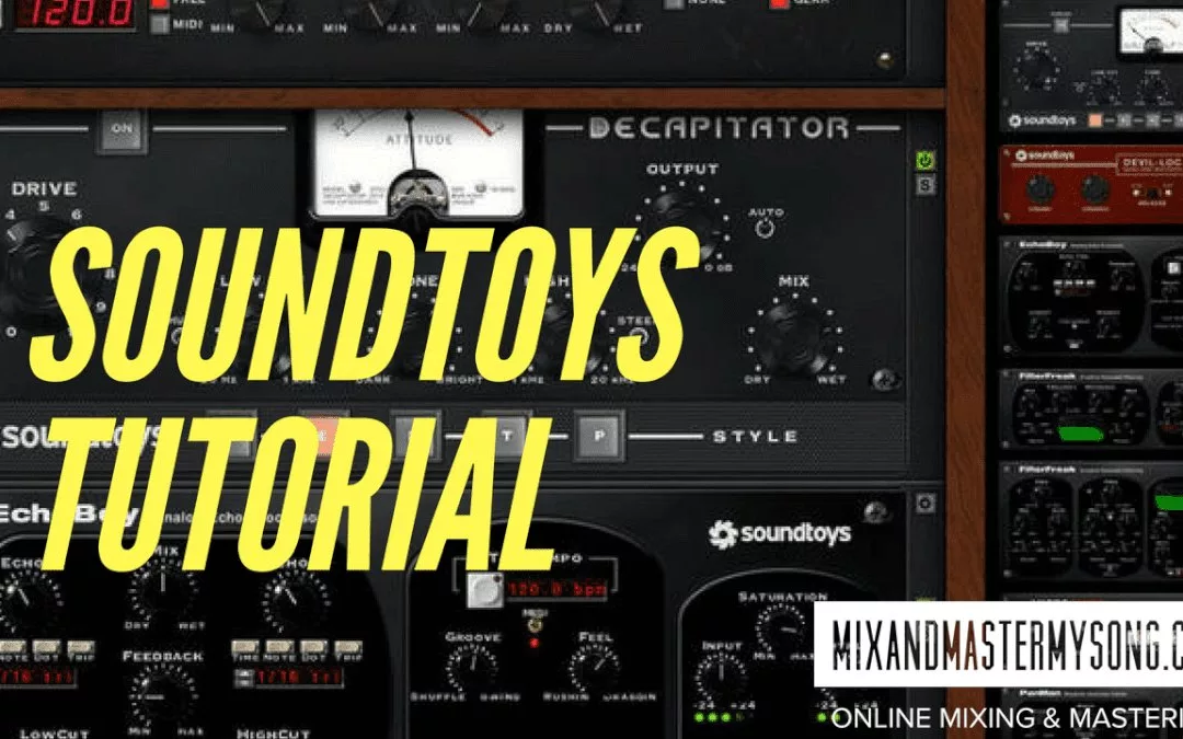 Soundtoys Tutorial