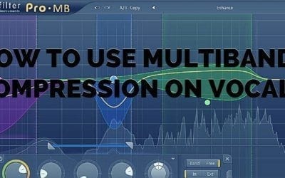 How to use Multiband Compression on Vocals