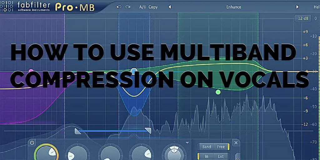 How to use Multiband Compression on Vocals Mix & Master My Song