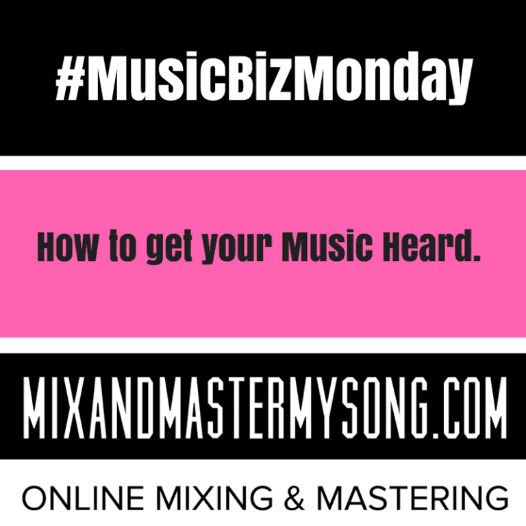 How to get your music Heard