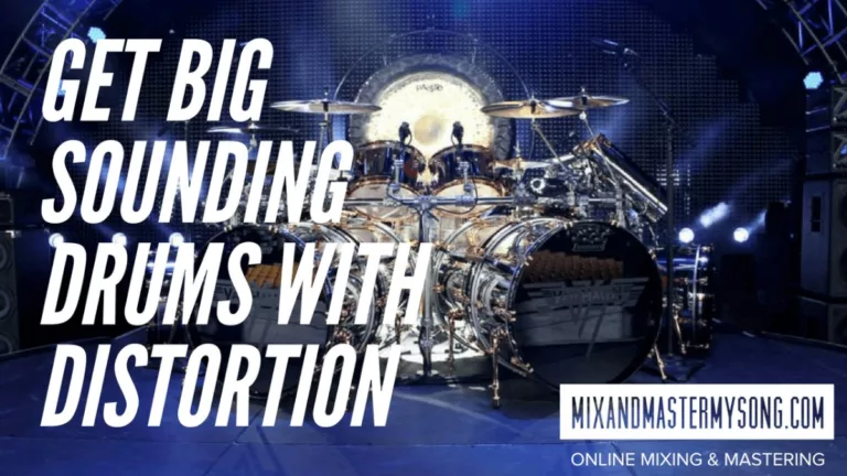 Get Big Sounding Drums with Distortion
