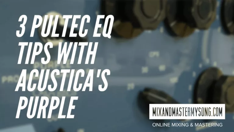 3 Pultec EQ Tips With Acustica's Purple