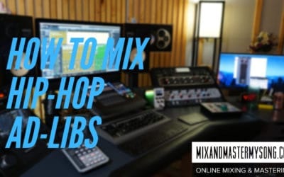 How to Mix Hip-Hop Ad-libs