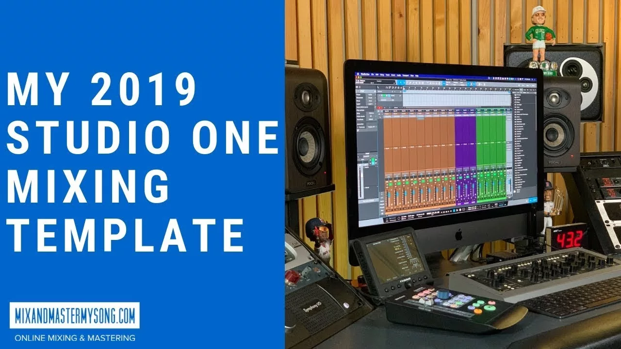My 2019 Studio One Mixing Template - Mix & Master My Song