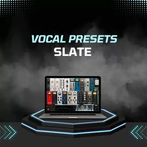 Slate Vocal Presets