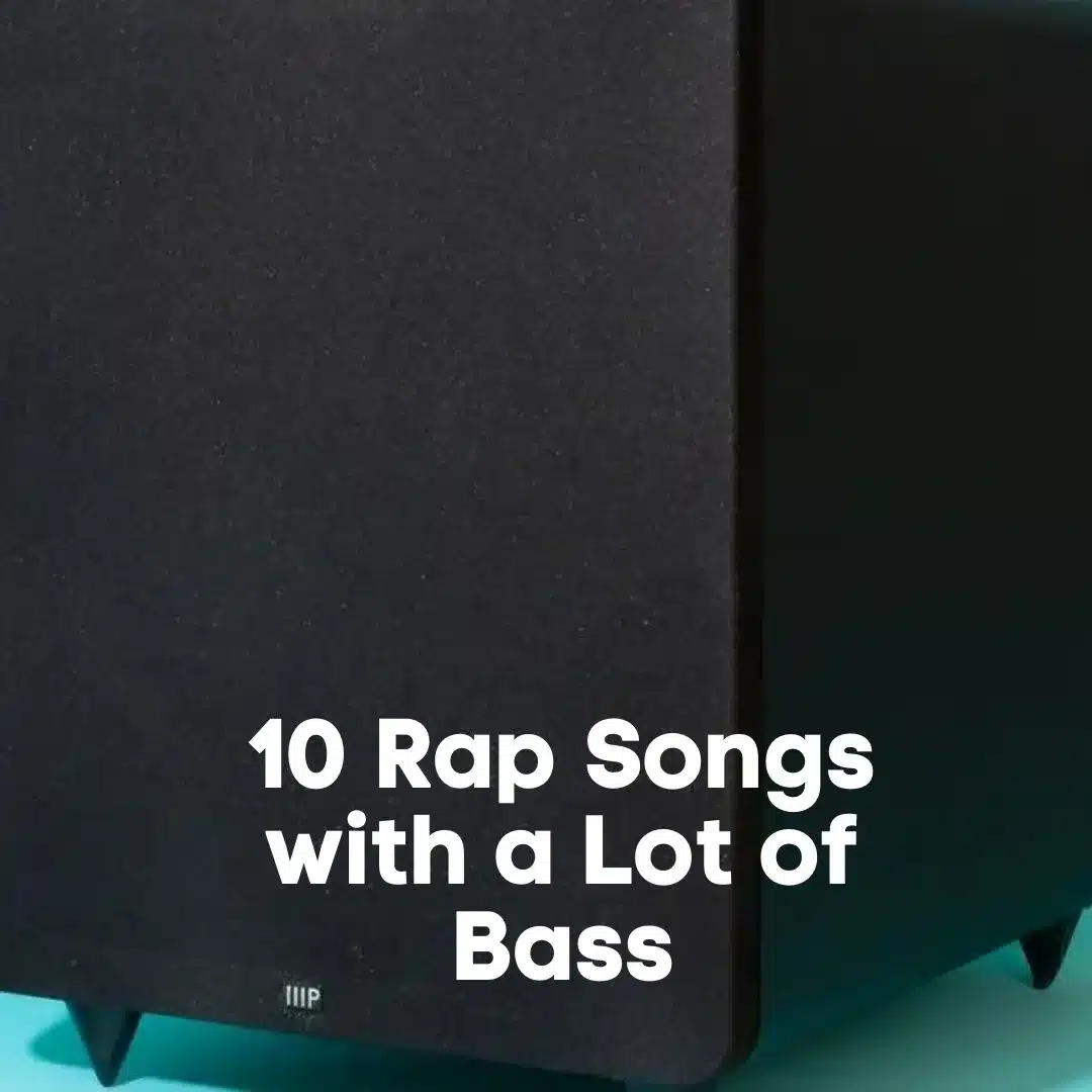 10-rap-songs-with-a-lot-of-bass-mix-master-my-song